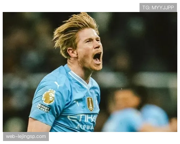 德布劳内英超历史地位解析：是否已进入传奇中场行列